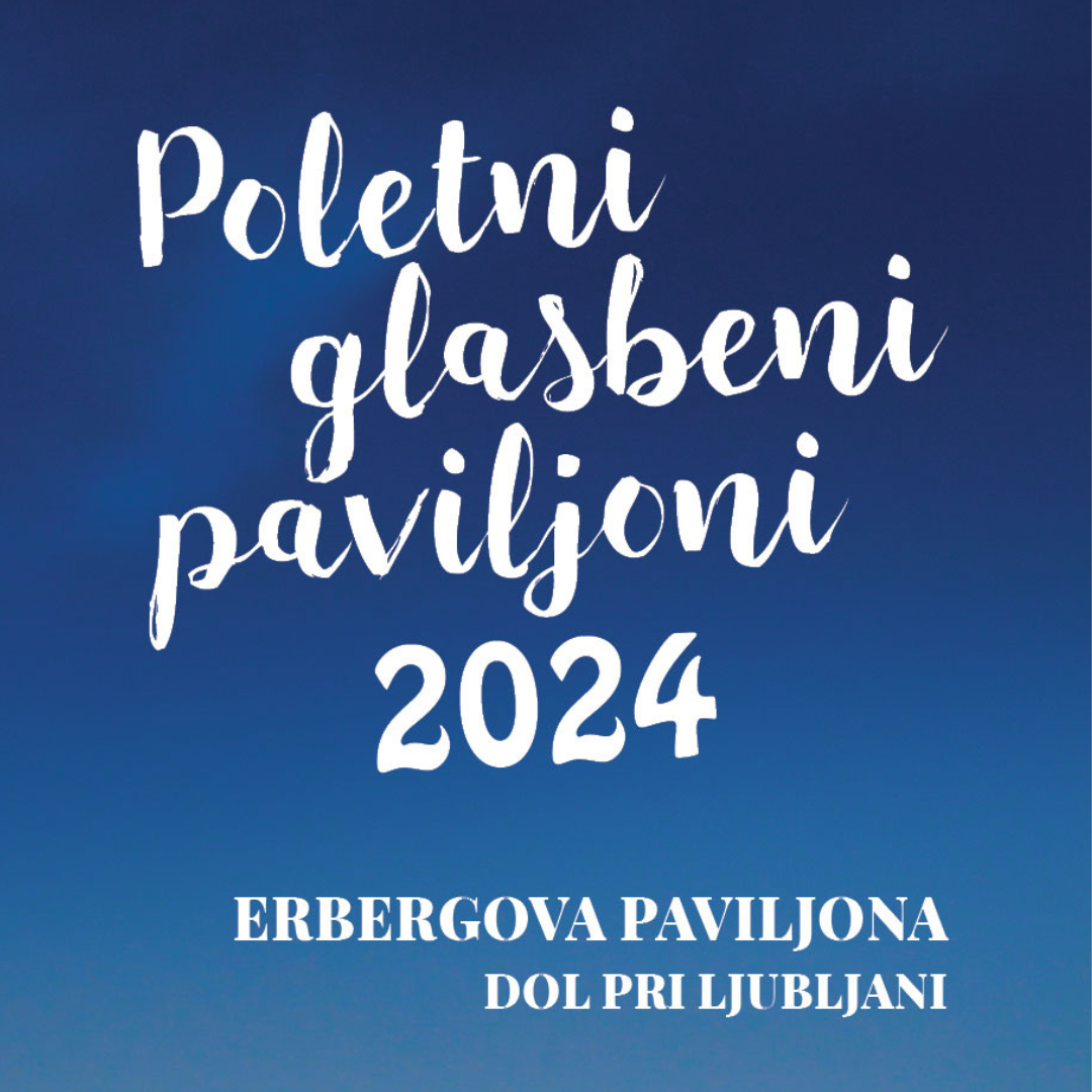 Poletni glasbeni paviljoni 2024 - 1.koncert